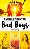 ANOTHER STORY OF BAD BOYS T.2