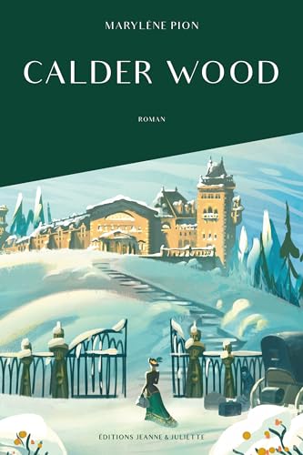 CALDER WOOD - TOME 1