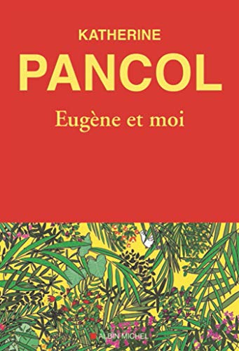 EUGÈNE ET MOI