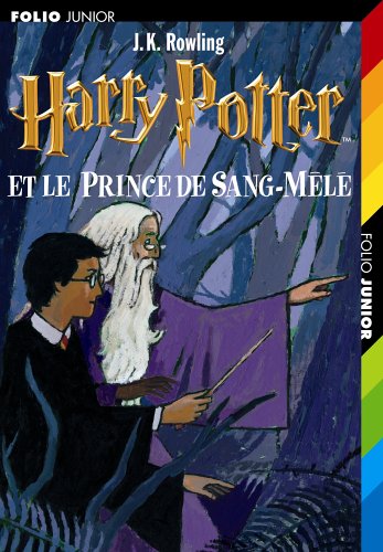 HARRY POTTER ET LE PRINCE DE SANG-MELE TOME 6