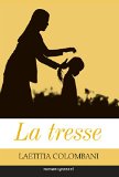 LA TRESSE