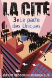 LE PACTE DES UNIQUES