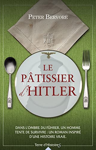 LE PATISSIER D'HITLER