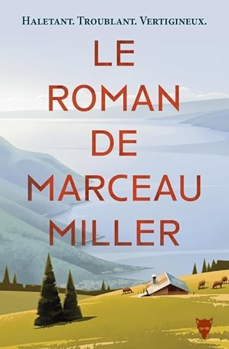 LE ROMAN DE MARCEAU MILLER