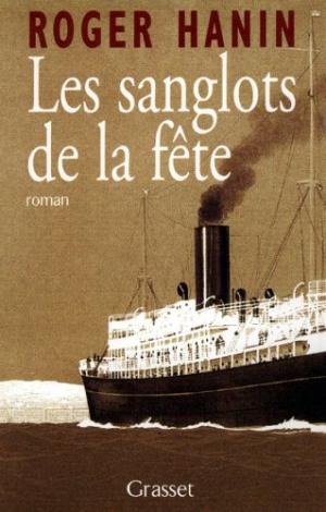 LES SANGLOTS DE LA FETE