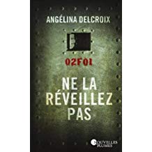NE LA REVEILLEZ PAS