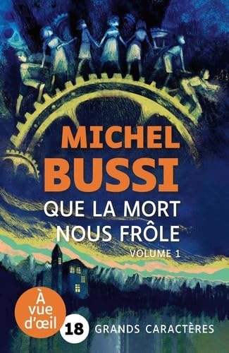 QUE LA MORT NOUS FROLE - TOME 1