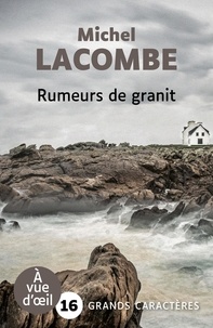 RUMEURS DE GRANIT