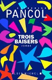 TROIS BAISERS