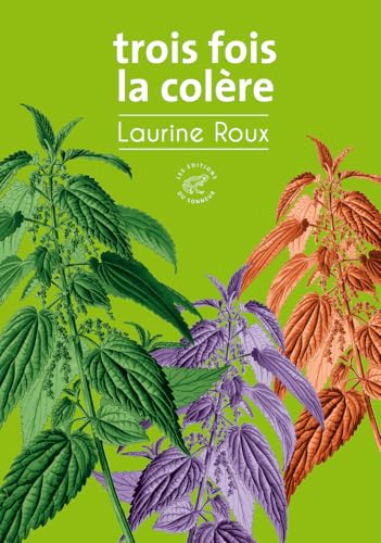 TROIS FOIS LA COLÈRE