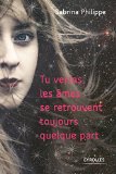 TU VERRAS LES ÂMES SE RETROUVENT TOUJOURS QUELQUE PART